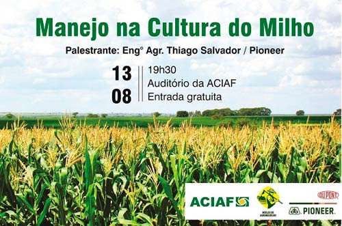 ACIAF promove palestra com o tema “Manejo na cultura do milho”
