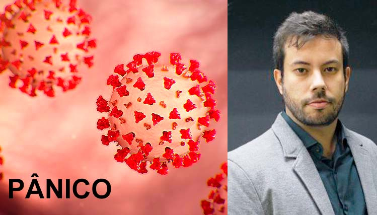 Pânico Coronavírus COVID-19 Leonardo Torres